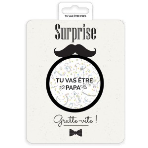 CARTE A GRATTER TU VAS ETRE PAPA !